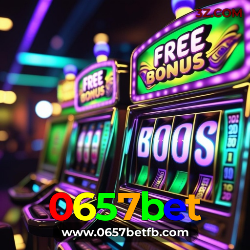 0657bet | Apostas Esportivas e Cassino Online com Experiência Realista