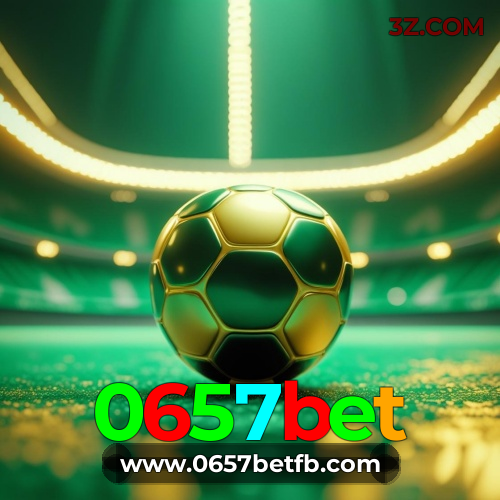 0657bet | Apostas Esportivas e Cassino Online com Experiência Realista